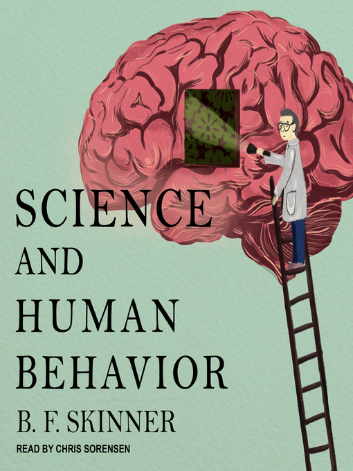 Title details for Science and Human Behavior by B.F. Skinner - Available
